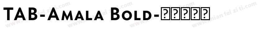TAB-Amala Bold字体转换